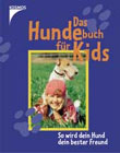 Das Hundebuch für Kids